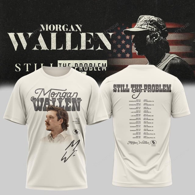Morgan Wallen Still The Problem Tour 2026 v8 T-Shirt - Sweatshirt & Hoodie
