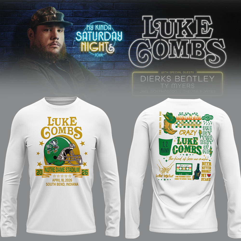 Limited Edition “My Kinda Saturday Night Tour” at Notre Dame Stadium Long Sleeve Shirt-LL26042010