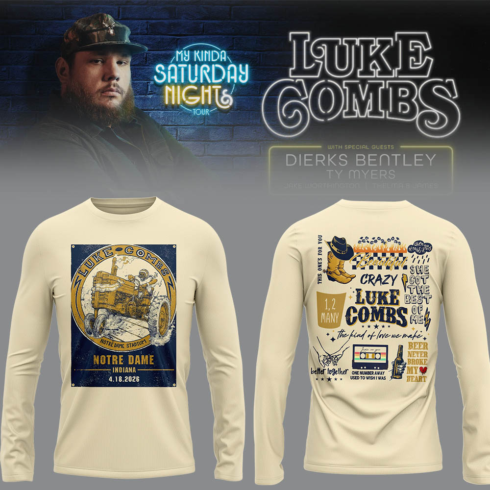 Limited Edition “My Kinda Saturday Night Tour” at Notre Dame Stadium Long Sleeve Shirt-LL26042045