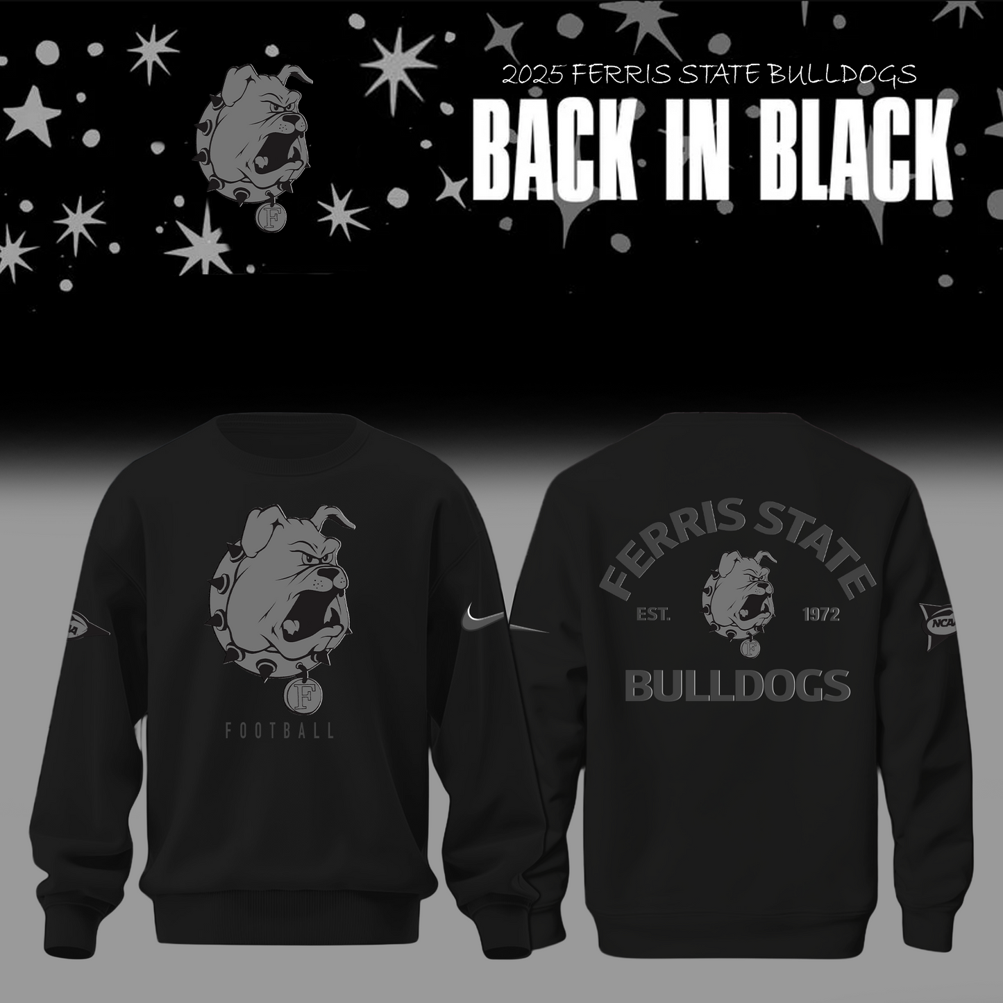 Limited Edition Ferris State Back In Black Uniform Sweatshirt