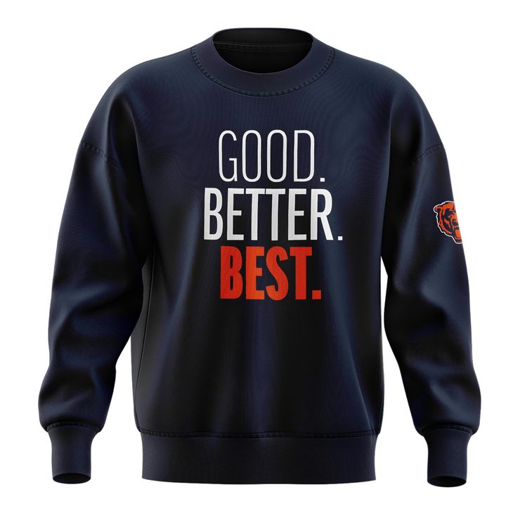 Chicago Bears GOOD. BETTER. BEST Sweatshirt - Navy