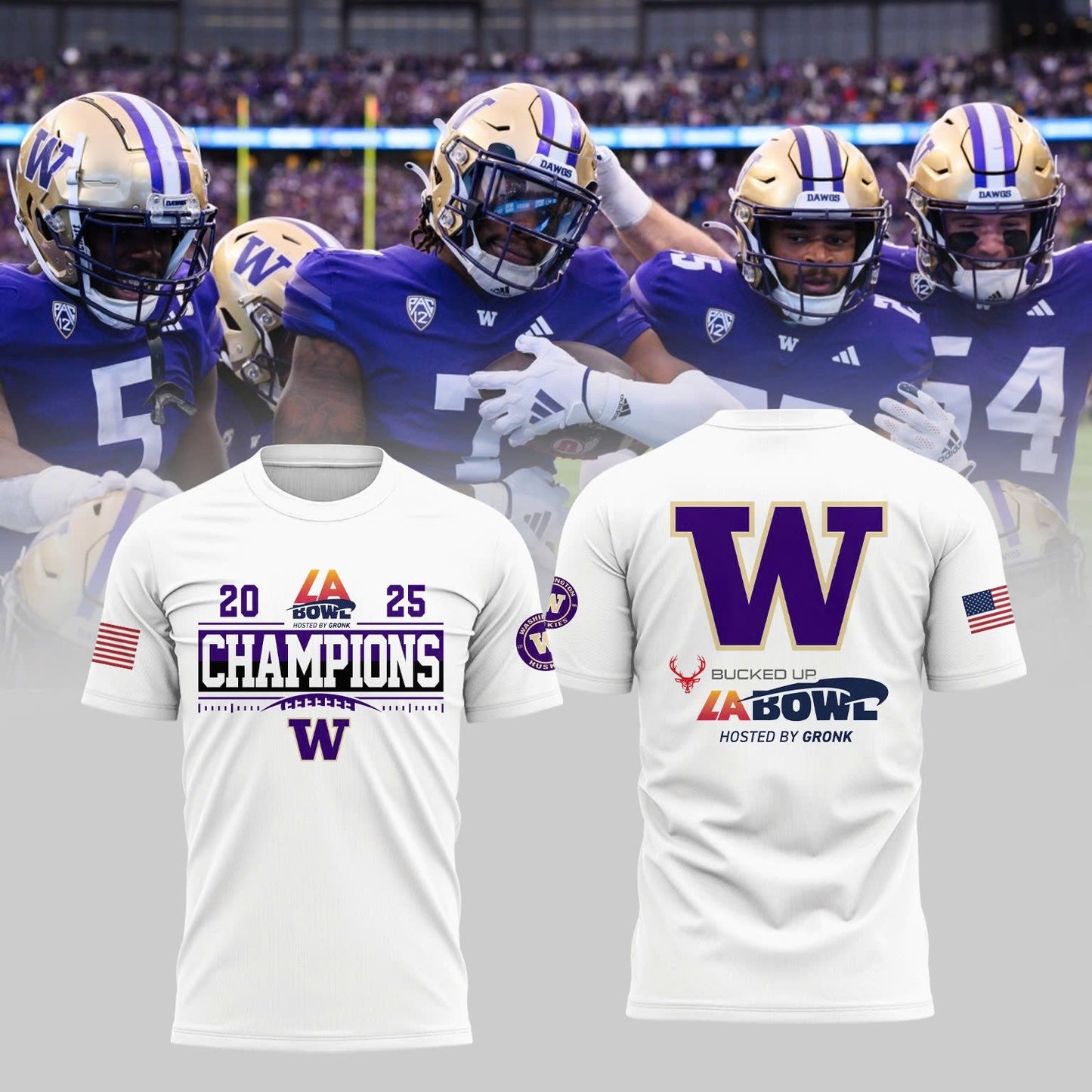 Washington Huskies Football 2025 BUCKED UP LA BOWL HOSTED BY GRONK Champions TShirt