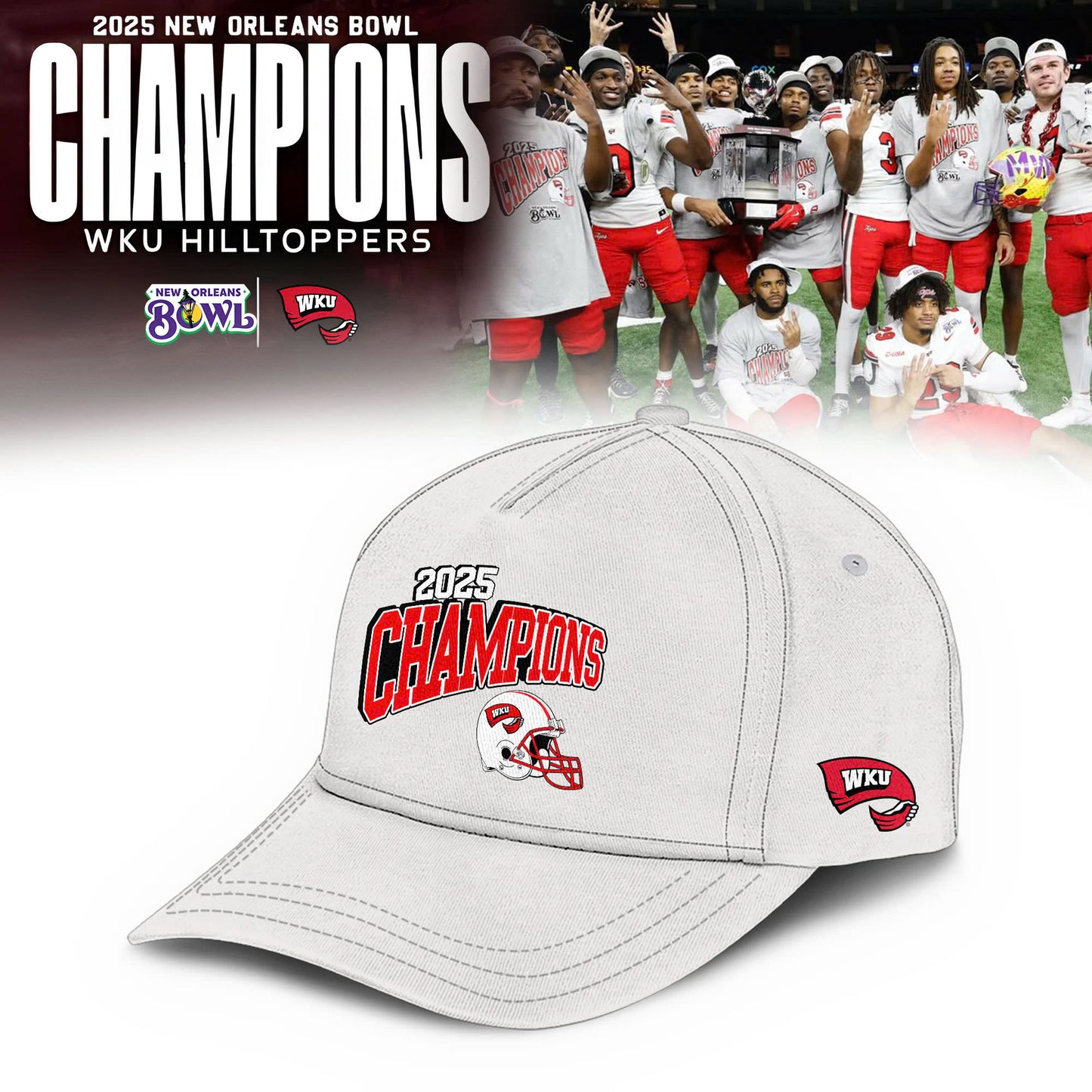 _ Western Kentucky Hilltoppers 2025 New Orleans Bowl Champions TShirt