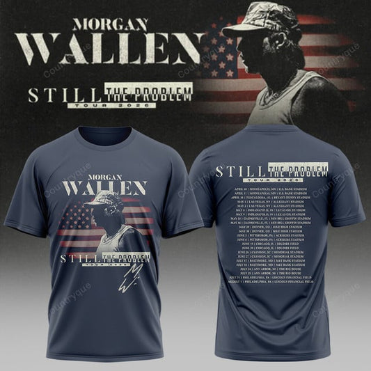 Morgan Wallen Still The Problem Tour 2026 v2 T-Shirt - Sweatshirt & Hoodie