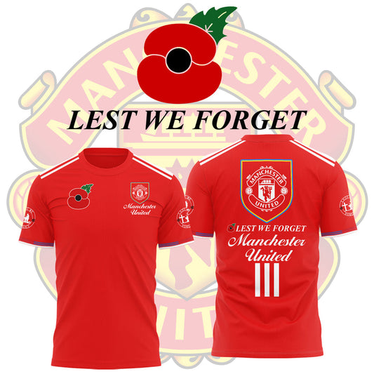 🌺 Manchester United FC 🌺 Lest We Forget 2025 Limited Edition Combo TShirt