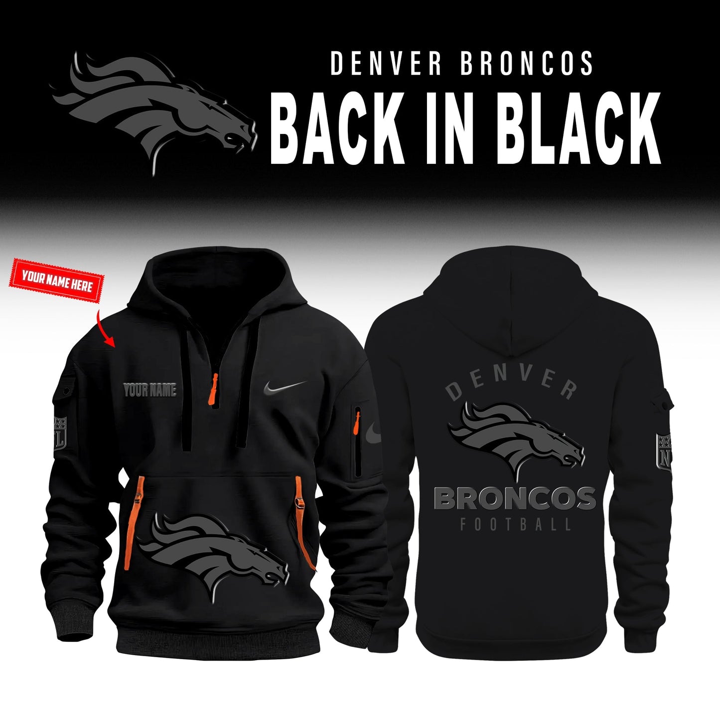 Denver Broncos Back In Black Half Zip Hoodie