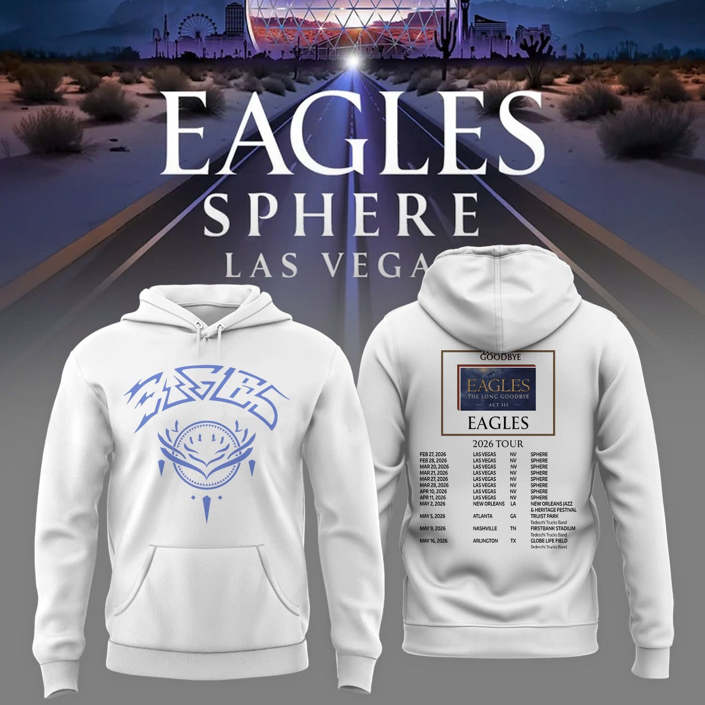 Eagles The Long Goodbye Act III 2026 Tour Hoodie