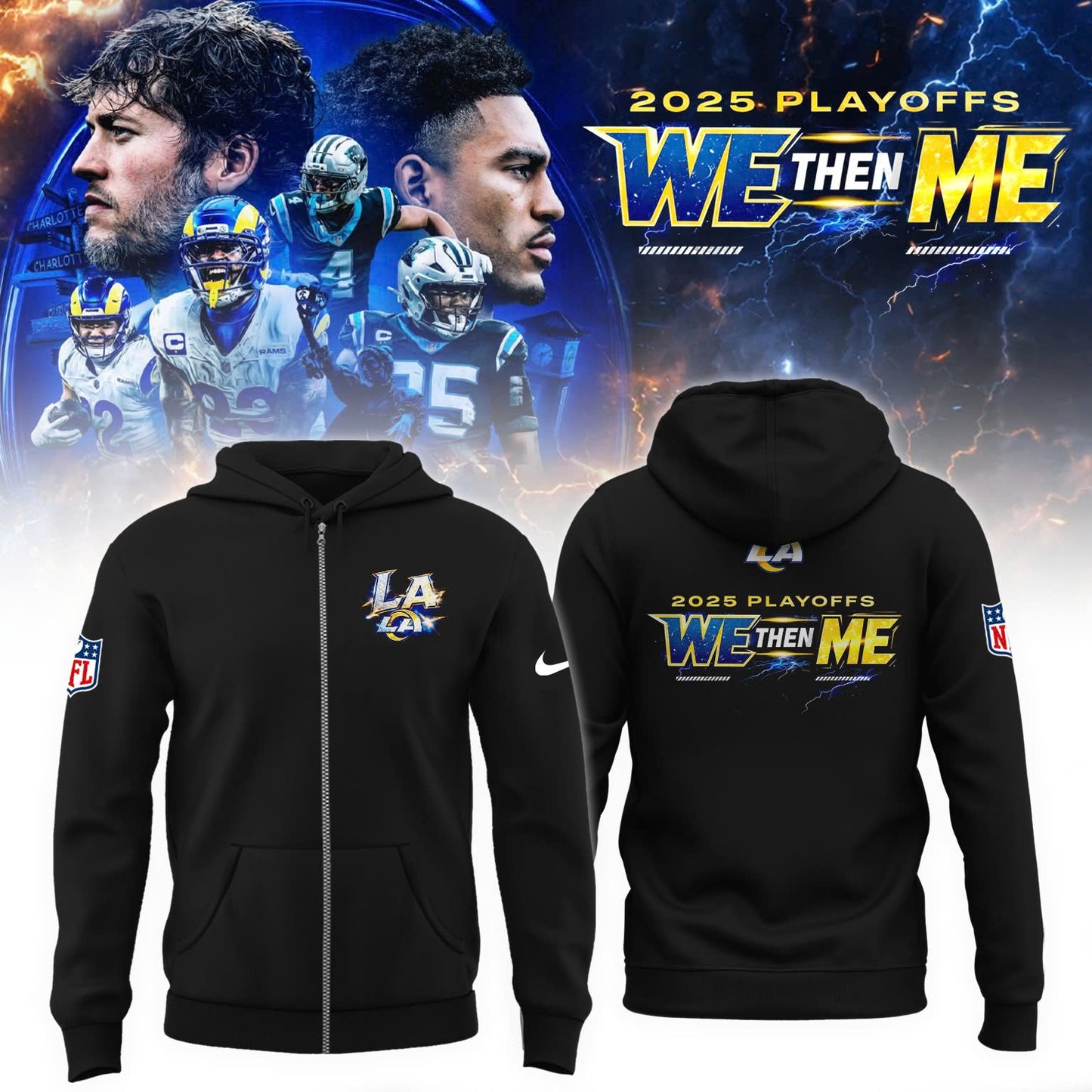 LA Rams 2025 NFL Playoffs We Then Me Special Edition Zip Hoodie