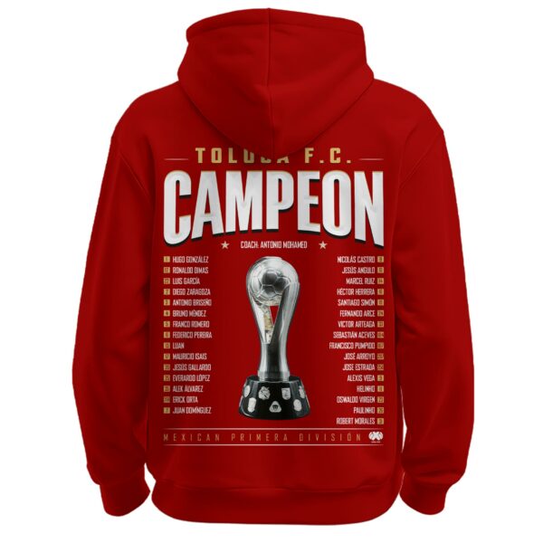 Toluca FC Back to Back Champions Champions Hoodie