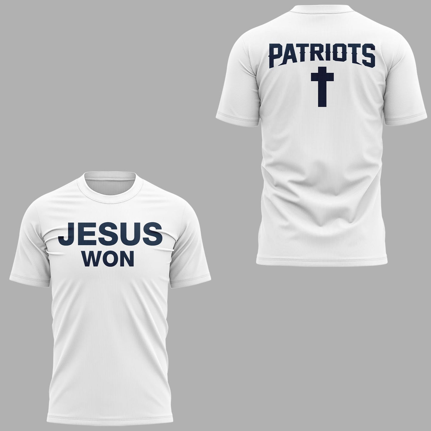 Limited Edition Patriots x Jesus Won T-Shirt