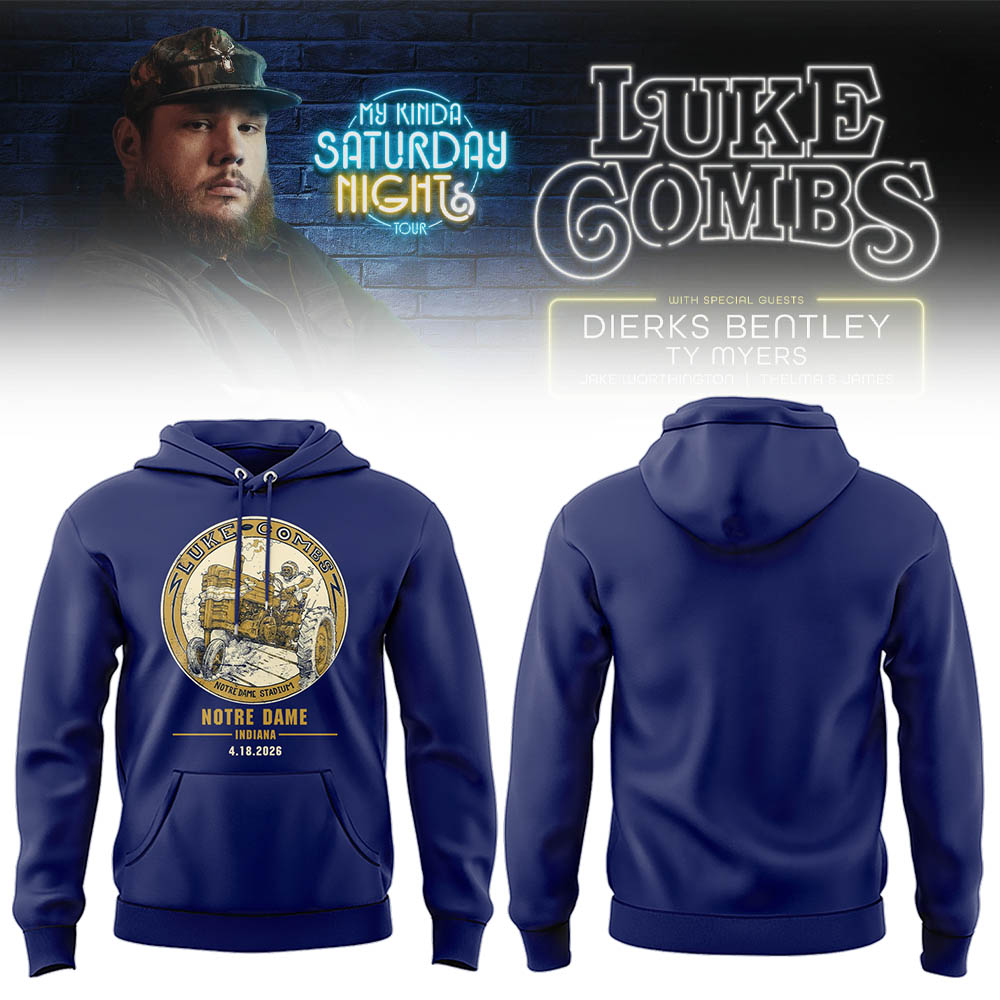 Limited Edition “My Kinda Saturday Night Tour” at Notre Dame Stadium Hoodie-LL2604160026