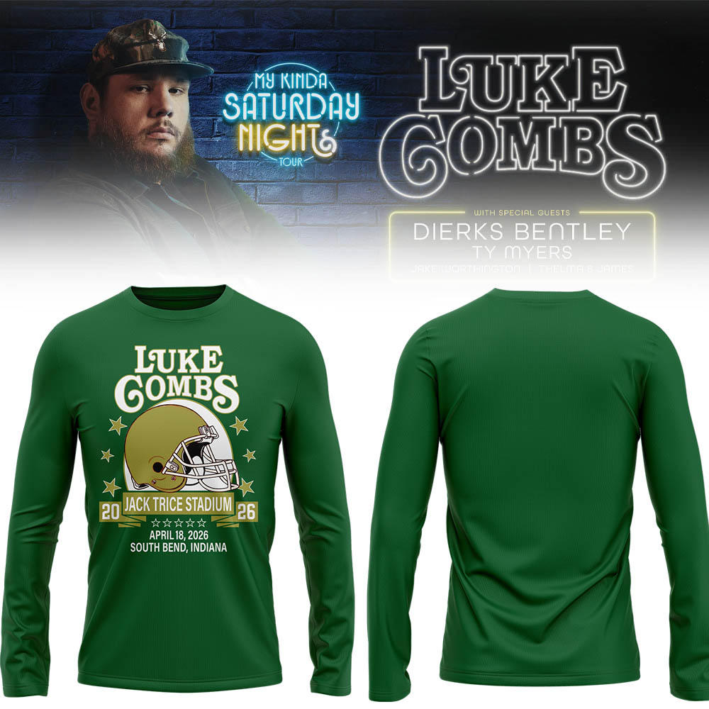 Limited Edition “My Kinda Saturday Night Tour” at Notre Dame Stadium Long Sleeve Shirt-LL26042016