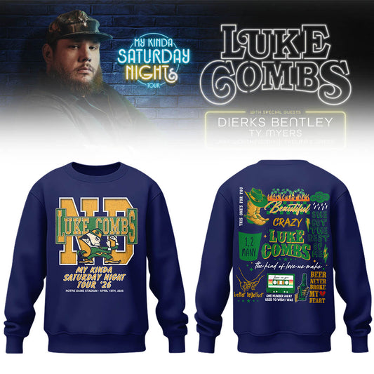 Limited Edition “My Kinda Saturday Night Tour” at Notre Dame Stadium Sweatshirt-LL26042023