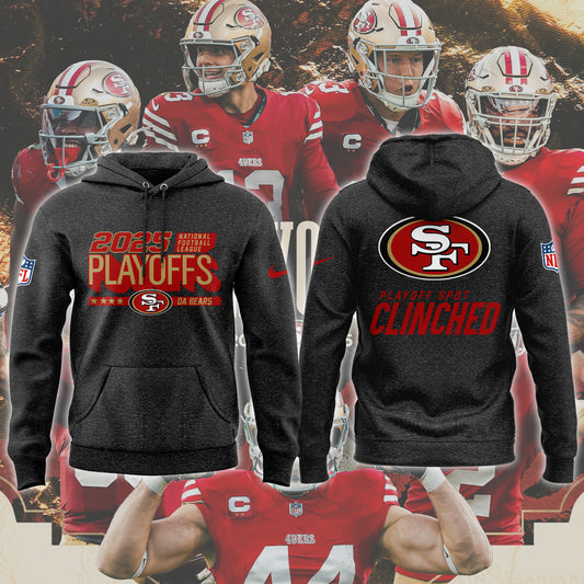 Limited Edition 2025 49ers Playoffs Clinched Hoodie-ND12222537