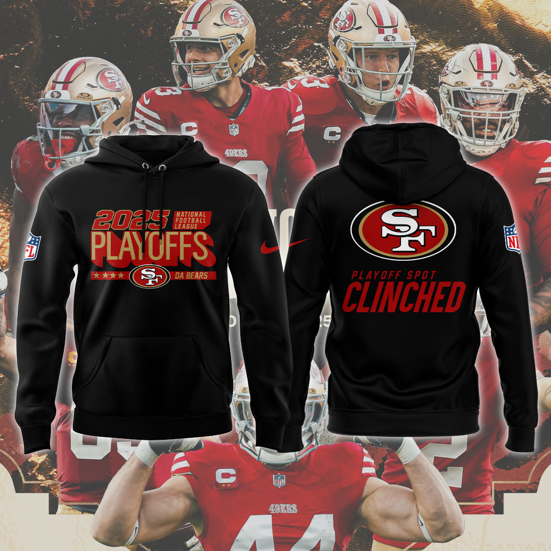 Limited Edition 2025 49ers Playoffs Clinched Hoodie-ND12222538