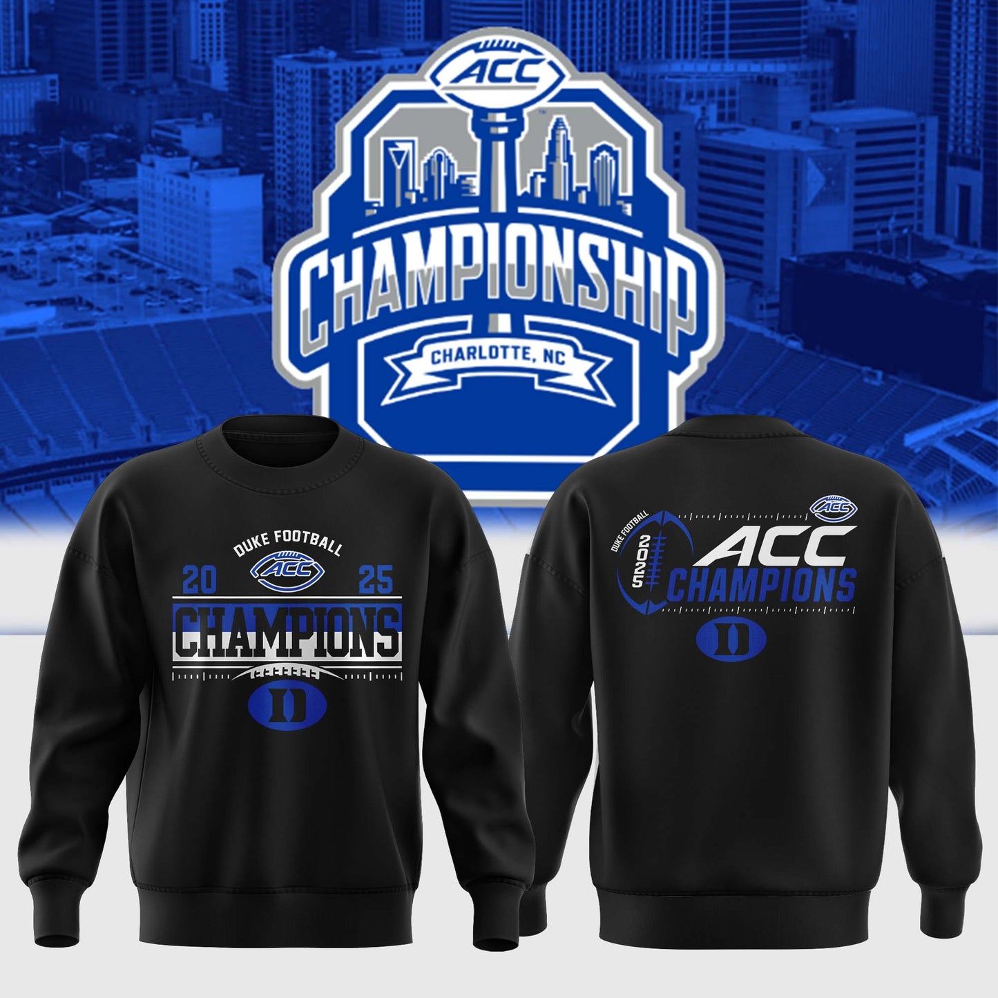 DUKE FOOTBALL – ACC CHAMPIONS 2025 SWEATSHIRT