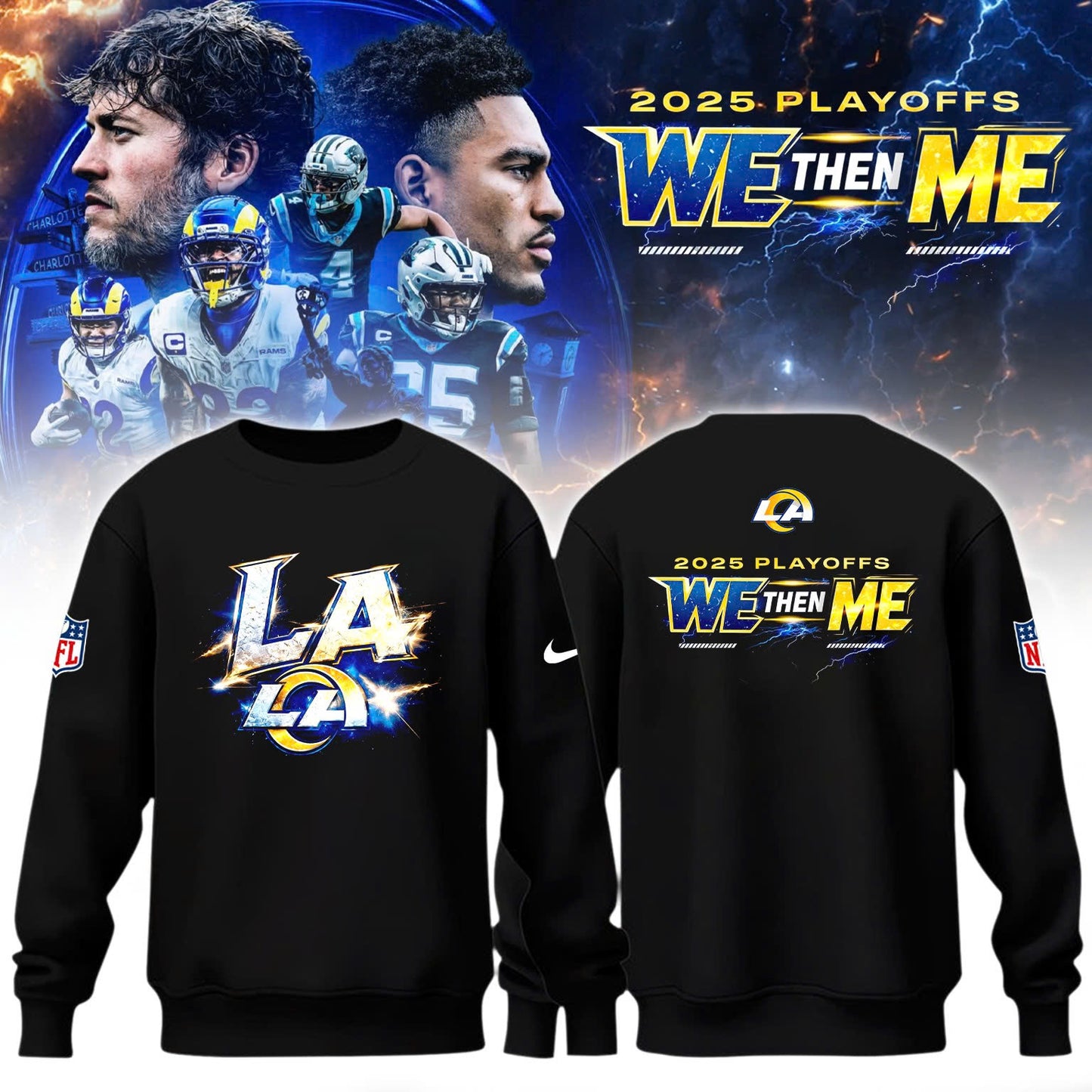 LA Rams 2025 NFL Playoffs We Then Me Special Edition Sweatshirt