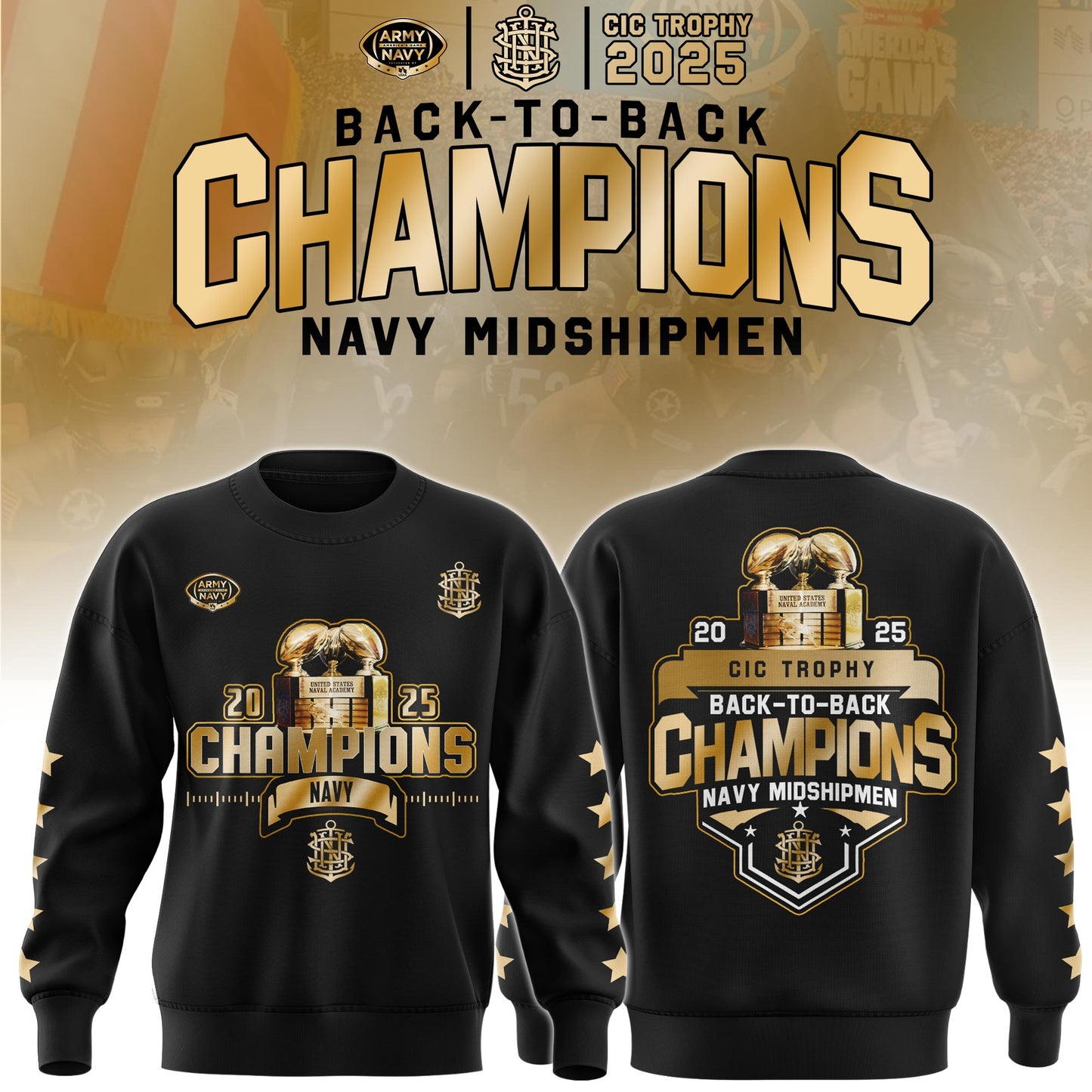 .Navy Midshipmen Special Back to Back CIC trophy Champions 2025 Sweatshirt