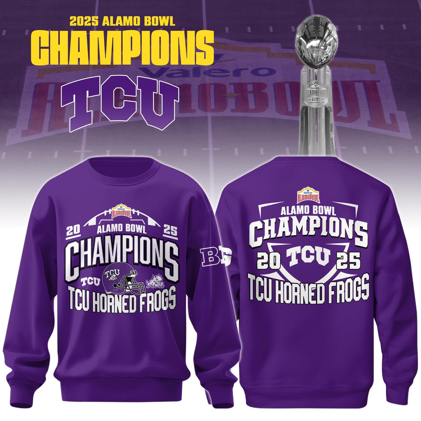 , TCU 2025 Alamo Bowl Champions Sweatshirt Limited Edition