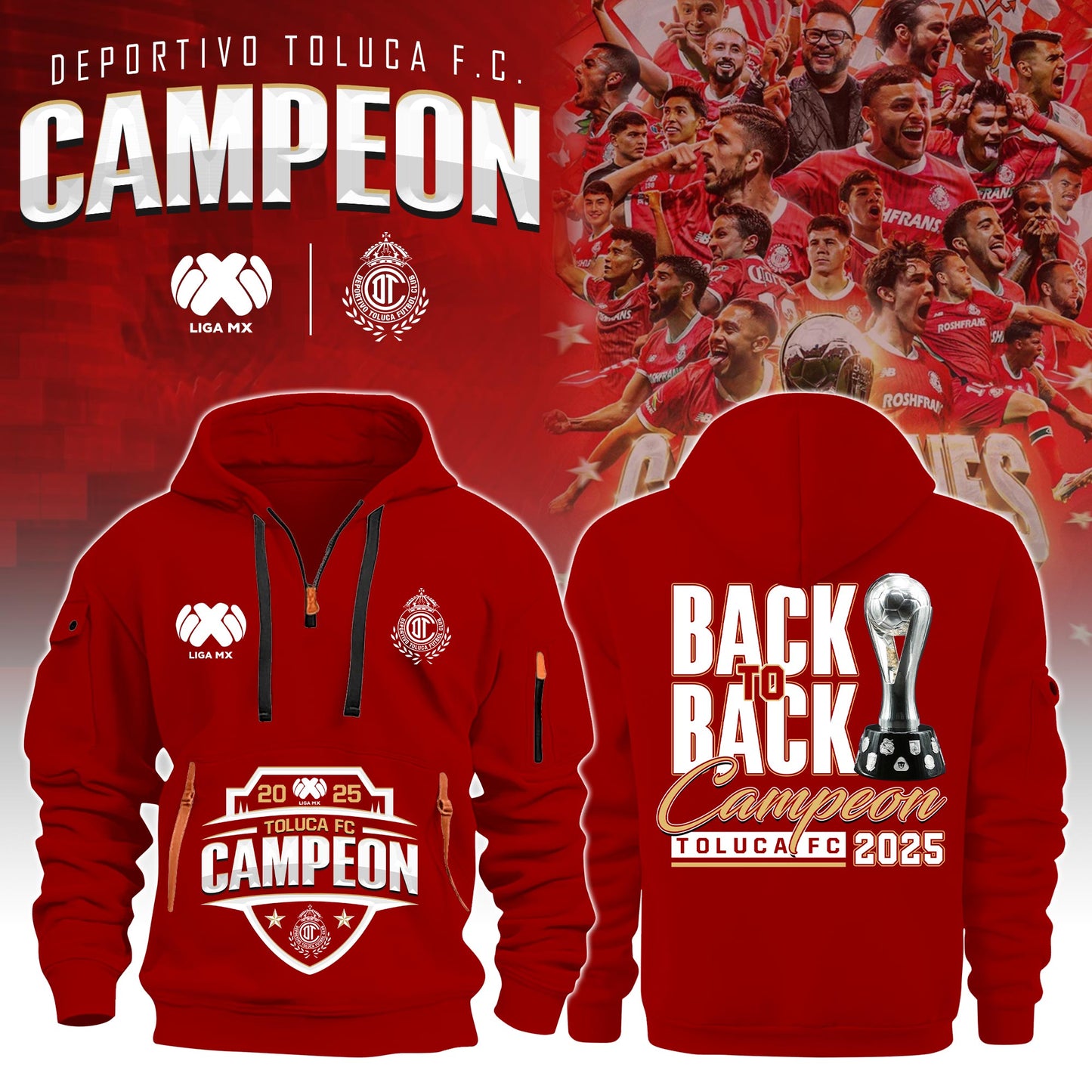 Toluca FC Back to Back Champions H115 Hoodie