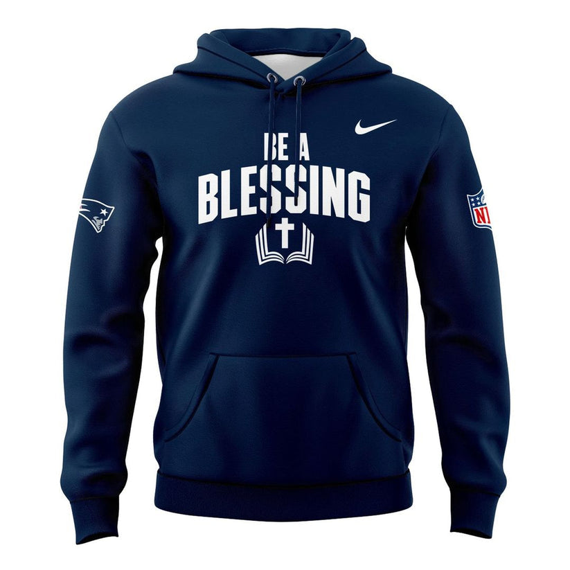 NE Patriots 2025 “BE A BLESSING” It's a great day to have a day 🔟 Hoodie