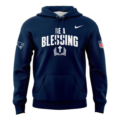 NE Patriots 2025 “BE A BLESSING” It's a great day to have a day 🔟 Hoodie