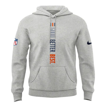 Chicago Bears GOOD. BETTER. BEST Hoodie - Grey