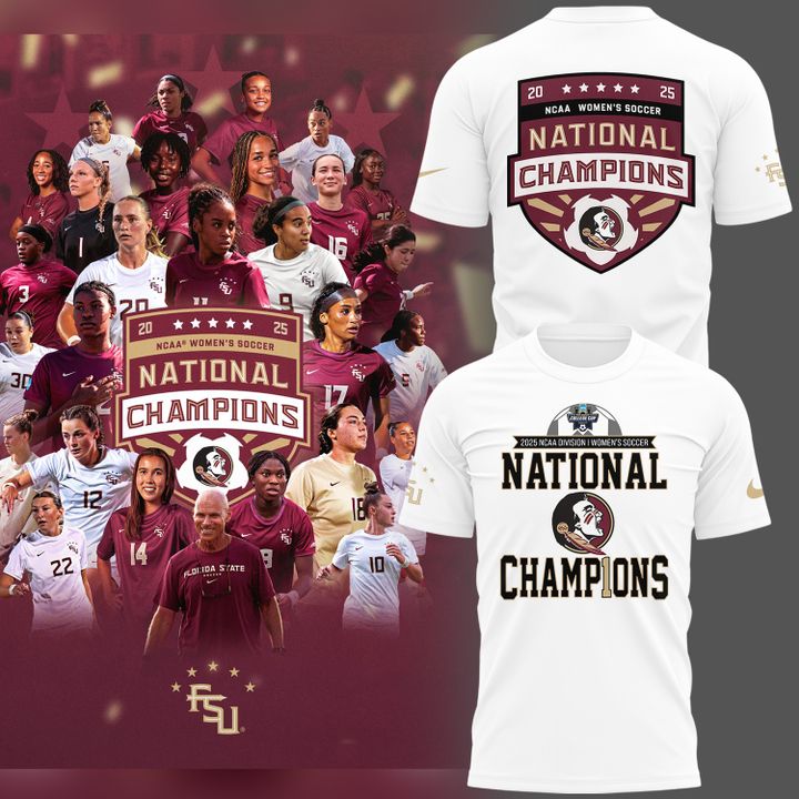 3.Limited Edition FSU women's soccer NATIONAL CHAMPIONS Tshirt 2025