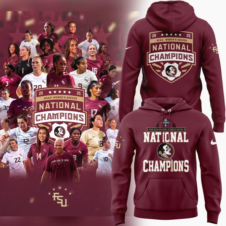 2.Limited Edition FSU women's soccer NATIONAL CHAMPIONS Hoodie 2025
