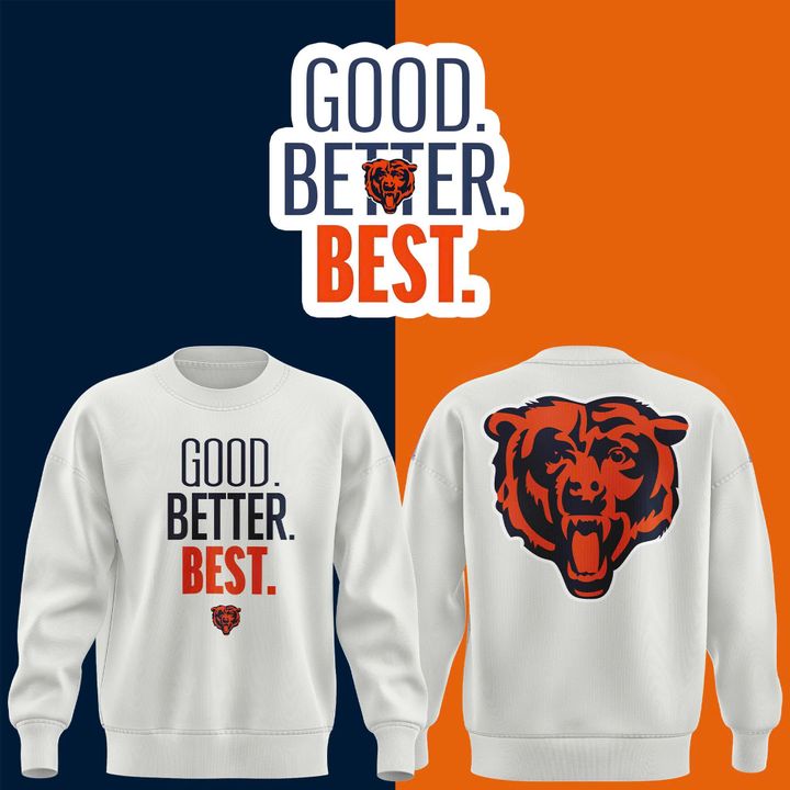 Bears GOOD. BETTER. BEST Sweatshirt - White