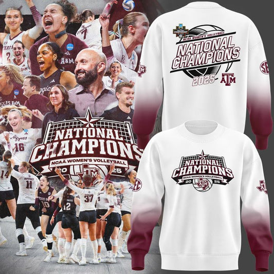 2025 Limited edition Sweatshirt Texas A&M Aggies women's volleyball National Champions for fans