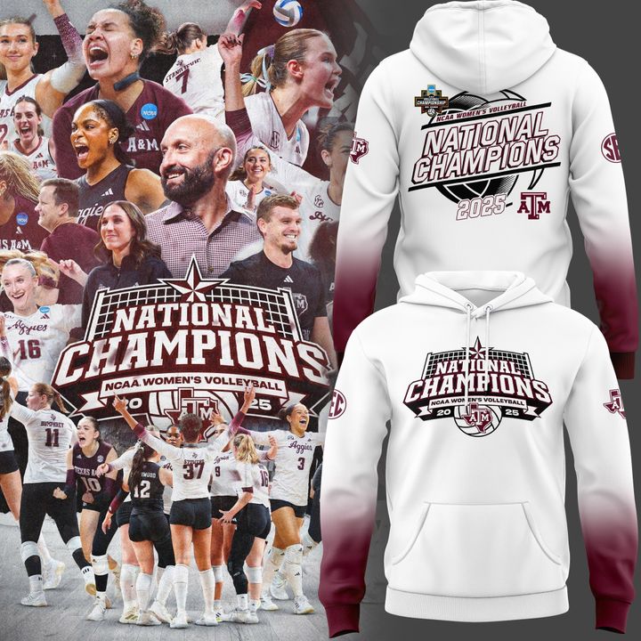 2025 Limited edition Hoodie Texas A&M Aggies women's volleyball National Champions for fans