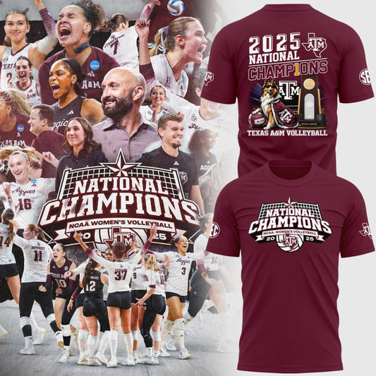 2025 Limited edition T-Shirt Texas A&M Aggies women's volleyball National Champions