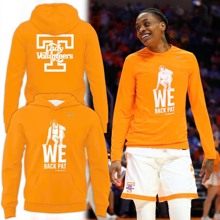 Tennessee Lady Vols Basketball “We Back Pat” Hoodie - Limited Edition
