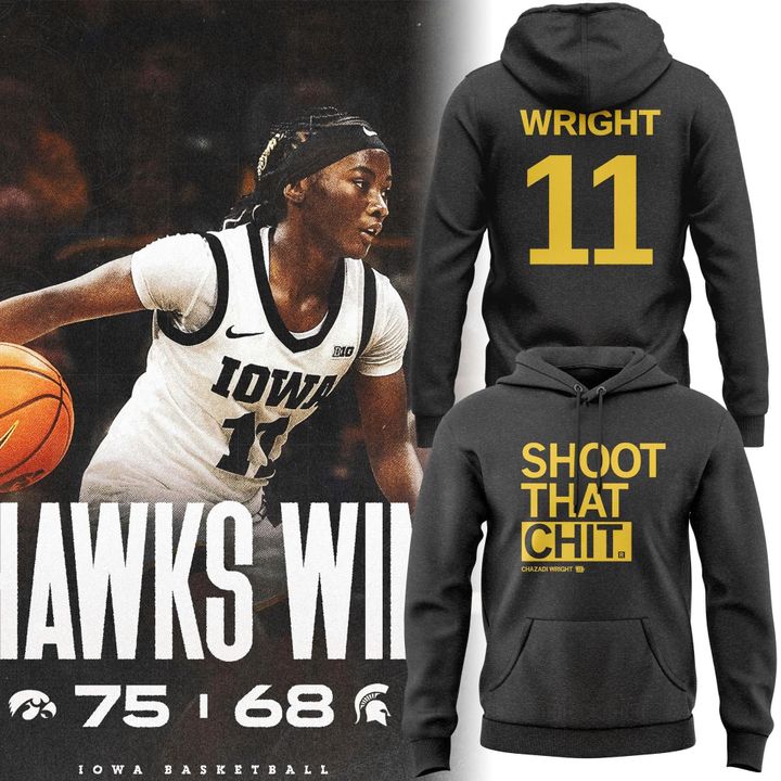 Special 2026 Shoot That Chit Iowa Women's Basketball Hoodie
