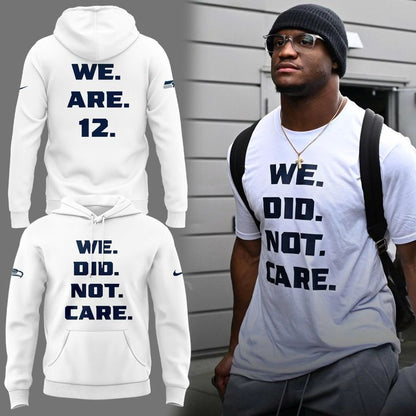 2026 Seattle Seahawks "We. Did. Not. Care." White Hoodie