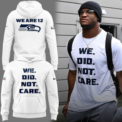 2026 Seattle Seahawks "We. Did. Not. Care." White Hoodie V2