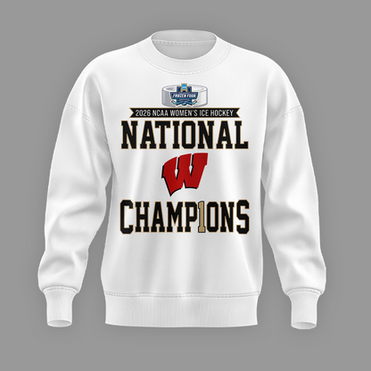Wisconsin Badgers 2026 NCAA Frozen Four Women's Ice Hockey National Champions Sweatshirt