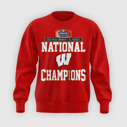 01.Wisconsin Badgers 2026 NCAA Frozen Four Women's Ice Hockey National Champions Sweatshirt