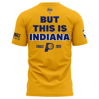 Special New Indiana Pacers “YES ‘CERS” “But This Is Indiana” Yellow T-Shirt