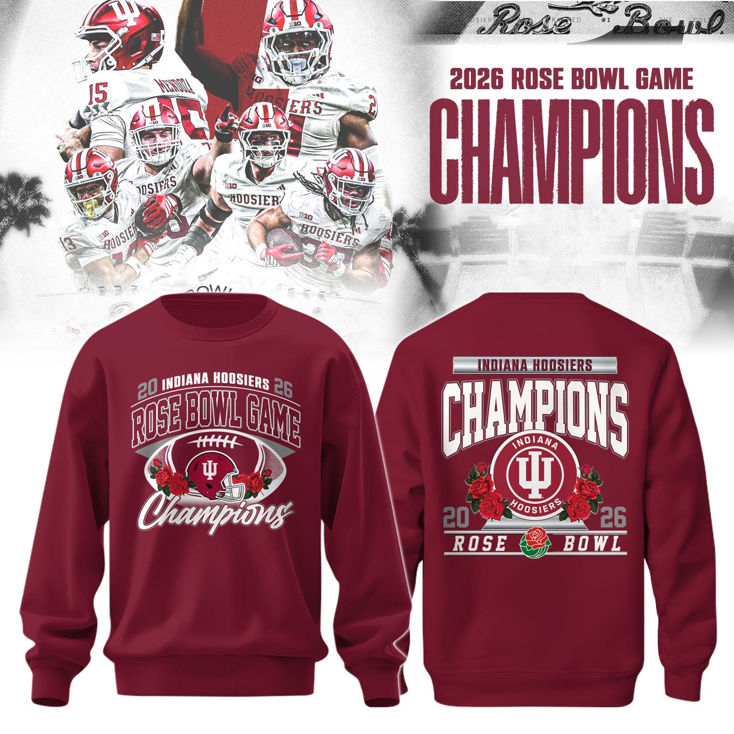 , IU 2026 Rose Bowl Champions Sweatshirt Limited Edition