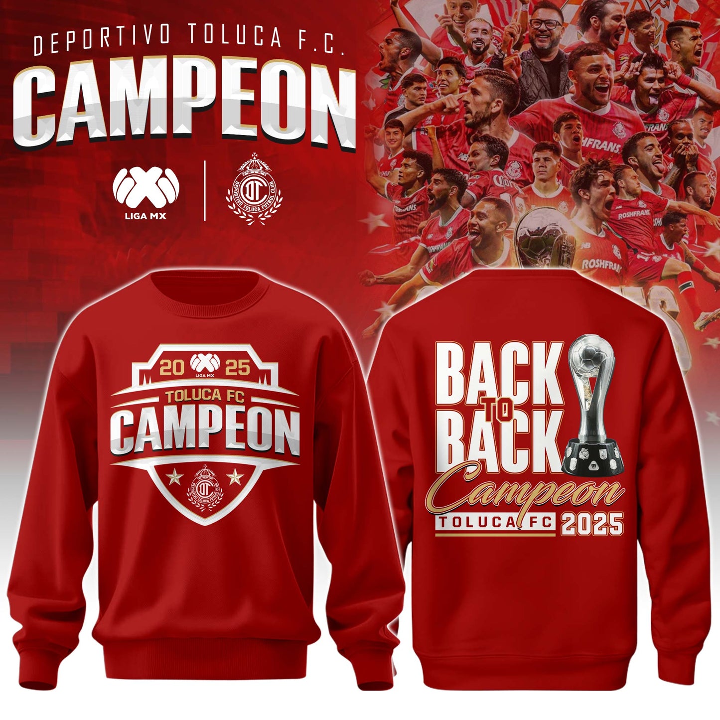 Toluca FC Back to Back Champions Sweatshirt