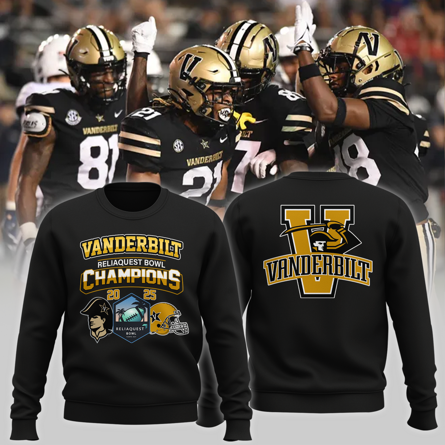 VANDERBILT 2025 RELIAQUEST BOWL Champions Sweatshirt Limited Edition