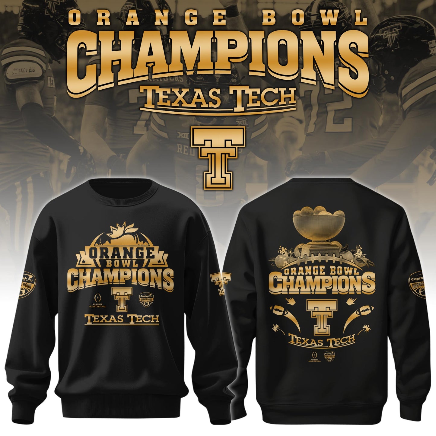 TTU Tech Football Orange Bowl Champions Special Sweatshirt Limited Edition