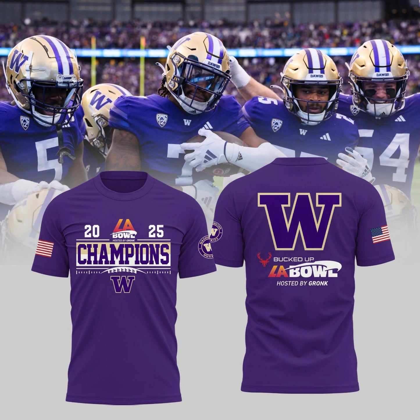 Washington Huskies Football 2025  BUCKED UP LA BOWL HOSTED BY GRONK Champions TShirt