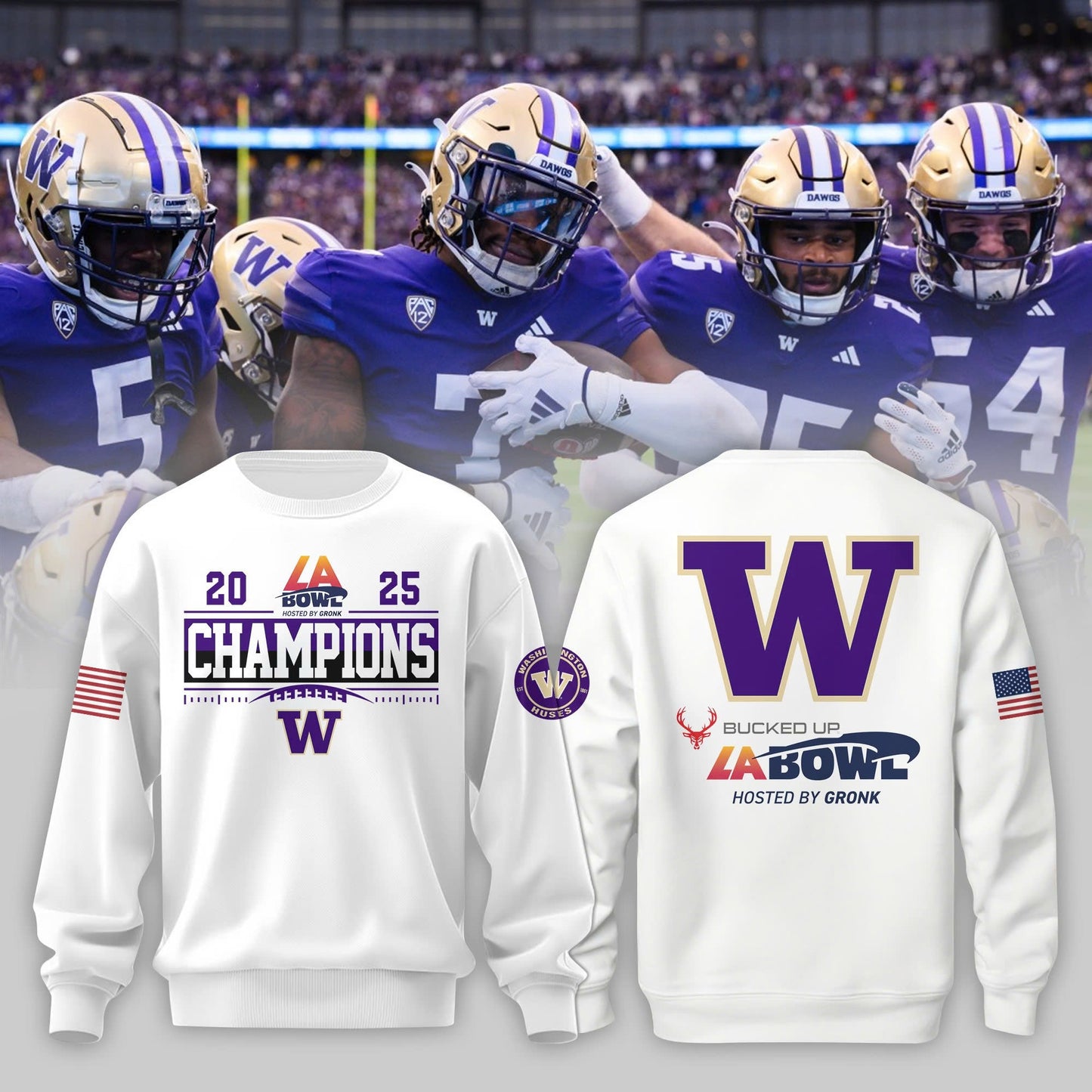 Washington Huskies Football 2025  BUCKED UP LA BOWL HOSTED BY GRONK Champions Sweashirt