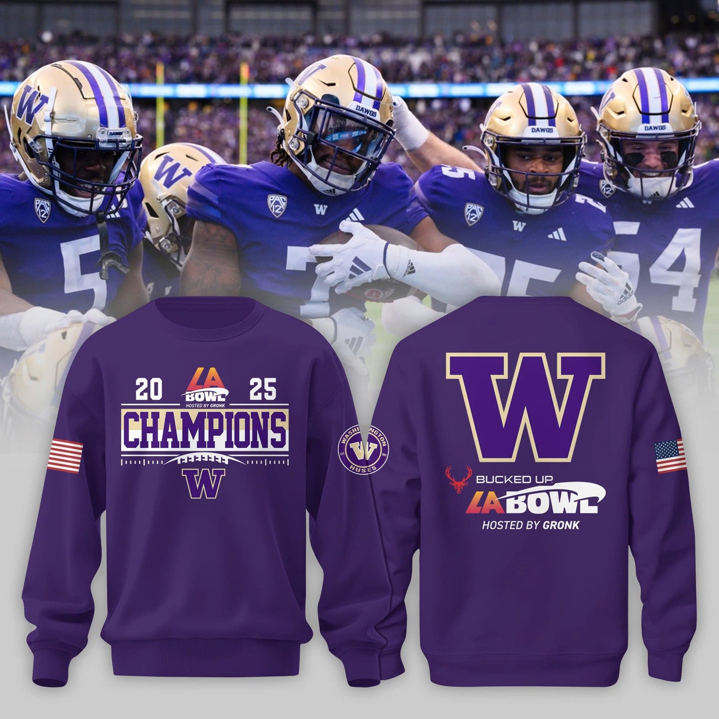 Washington Huskies Football 2025  BUCKED UP LA BOWL HOSTED BY GRONK Champions Sweashirt