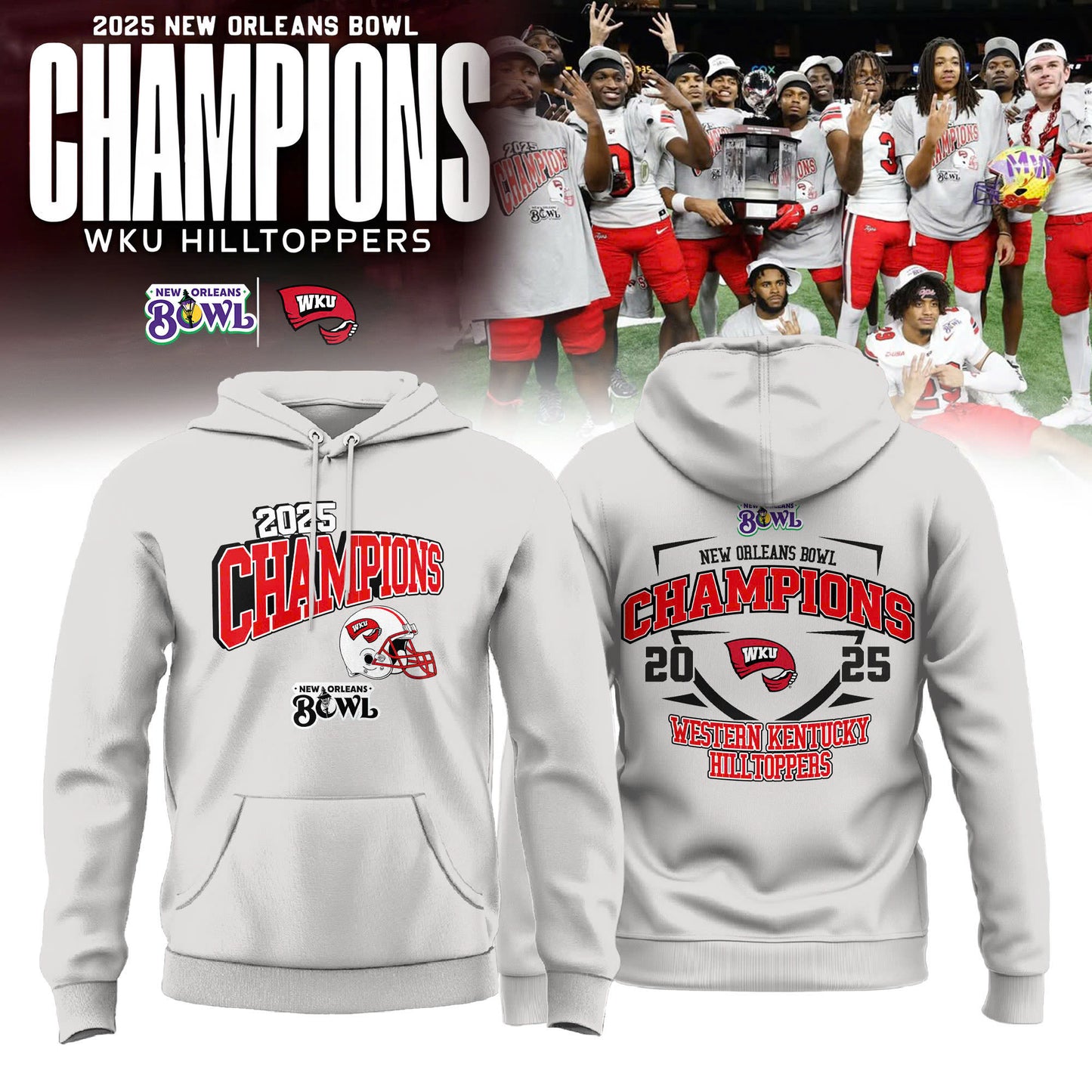 _ Western Kentucky Hilltoppers 2025 New Orleans Bowl Champions Hoodie